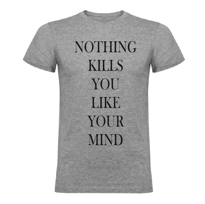 Nothing kills you like your mind T-shirt l Sweatshirt, Overthinking / Overthinker Quote Gift