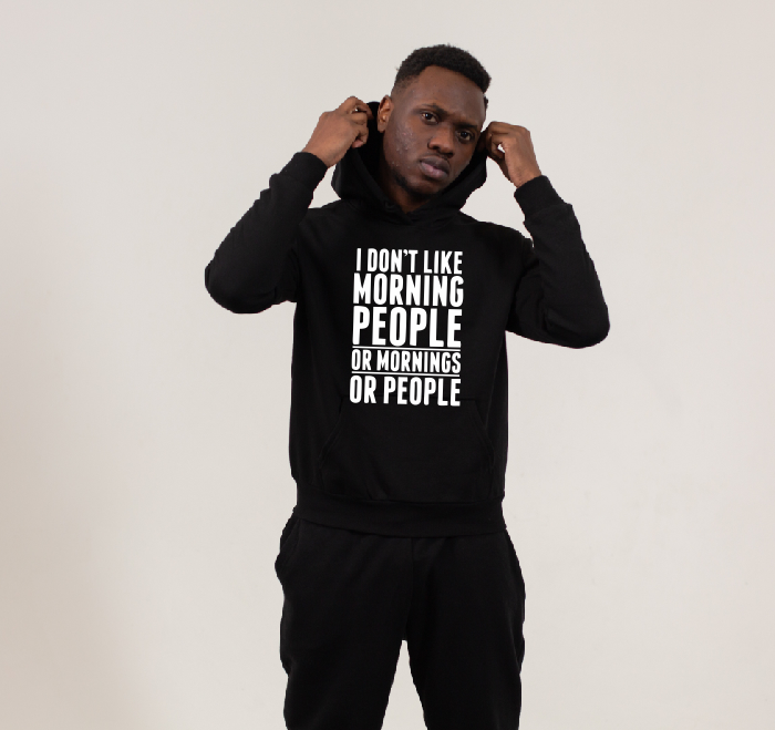 I don't like morning people, or mornings, or people T shirt l Sweatshirt l Hoodie