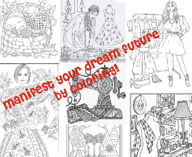 Sewing Business, Fashion Design - Manifest your dream future by coloring. 30 pdf printable adults coloring pages